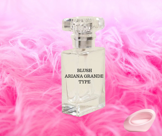 Blush- Ariana Grande (Type)